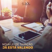 Nova Lei de Taxação já está valendo!